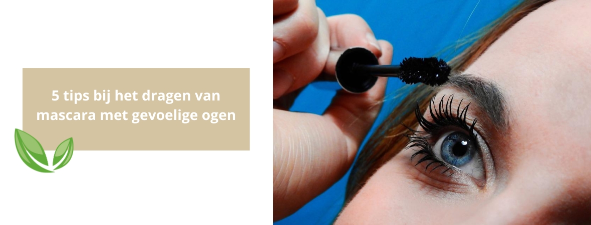5 tips bij het dragen van mascara met gevoelige ogen
