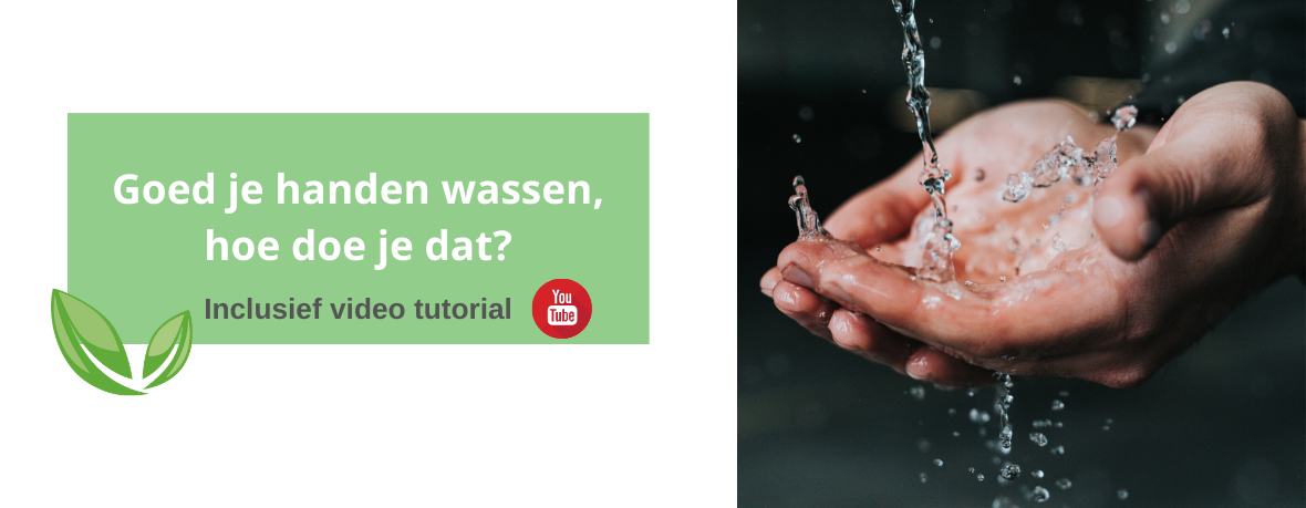Goed je handen wassen, hoe doe je dat? 