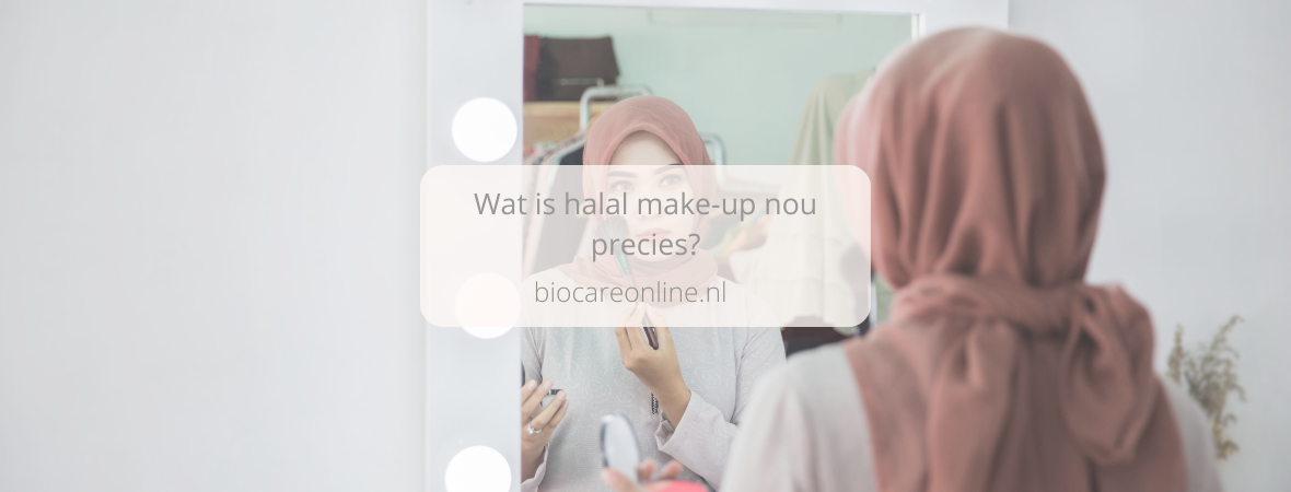 Wat is Halal Make-up?