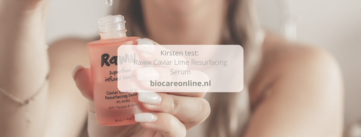 Kirsten test: REVIEW RAWW Caviar lime AHA resurfacing serum
