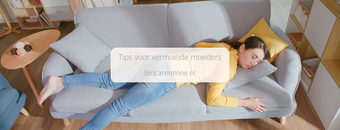 Tips voor vermoeide moeders